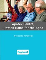 Apotex Centre Jewish Home for the Aged Residents Handbook